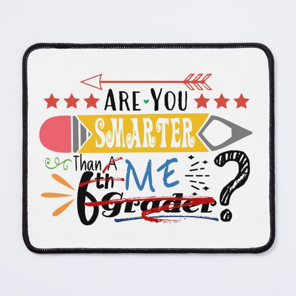 Item preview, Are You Smarter Than Me? (Sixth Grader : Light) designed and sold by the-krisney-way.