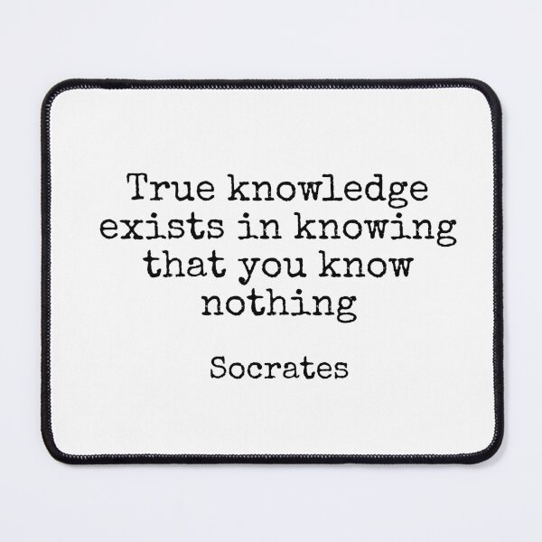 Item preview, True knowledge exists in knowing that you know nothing - Socrates designed and sold by Inspirationmotivation.
