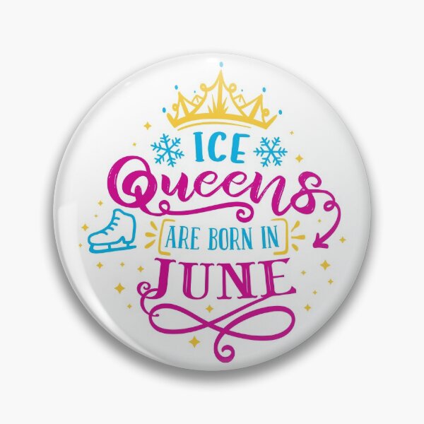 Item preview, Ice Queens Are Born In June (color version) designed and sold by TripleTriple.