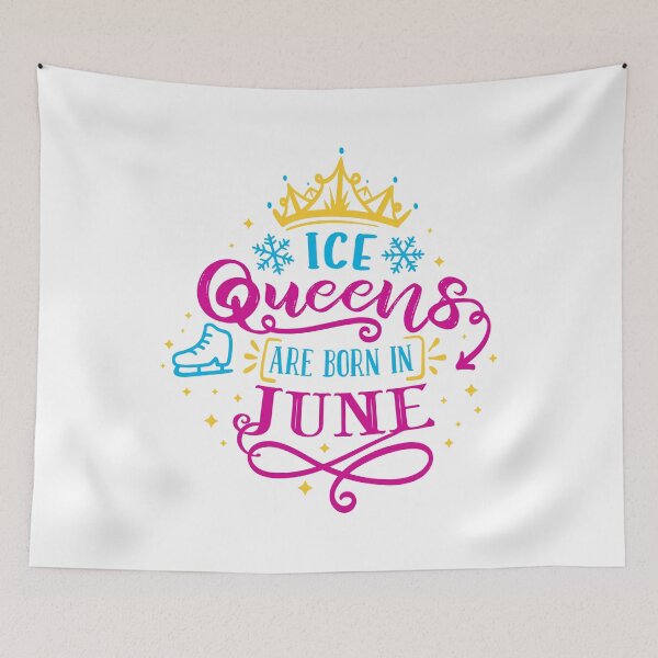 Item preview, Ice Queens Are Born In June (color version) designed and sold by TripleTriple.