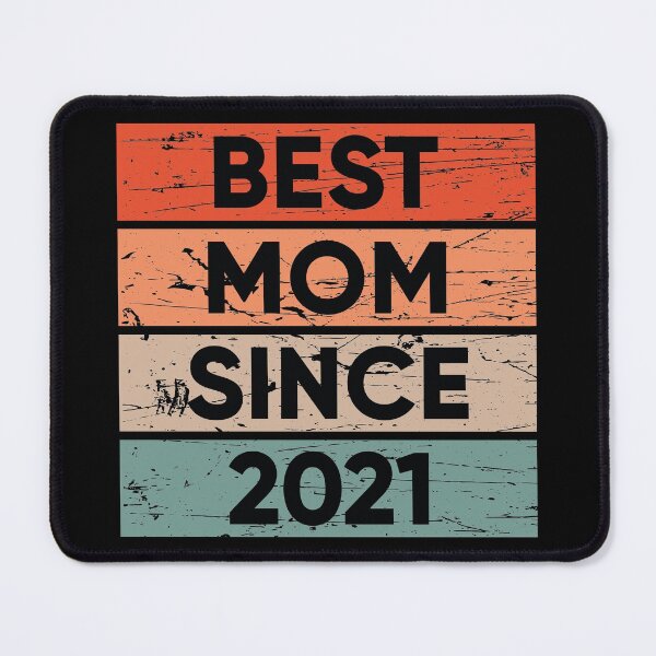 Item preview, Best Mom Since 2021 designed and sold by Full Moon.