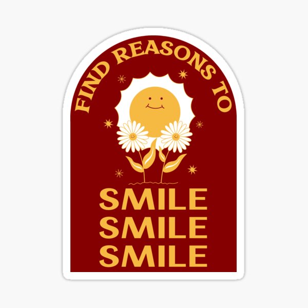 Item preview, Find Reasons to Smile designed and sold by YOYOCollection.