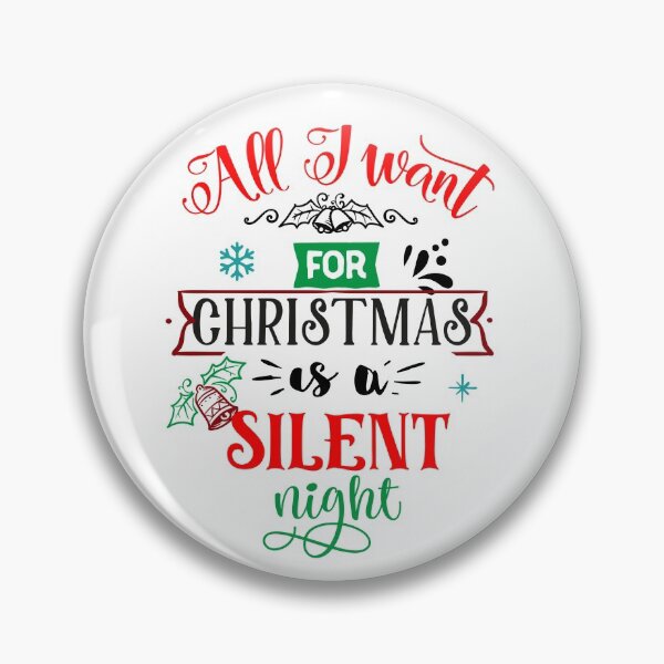 Item preview, All I Want For Christmas Is A Silent Night- Christmas Gift T Shirt, designed and sold by ILYASLAM.