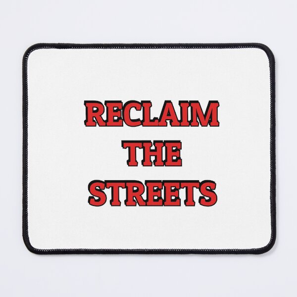 Item preview, RECLAIM THE STREETS reclaim the night (red) designed and sold by Inspirationmotivation.