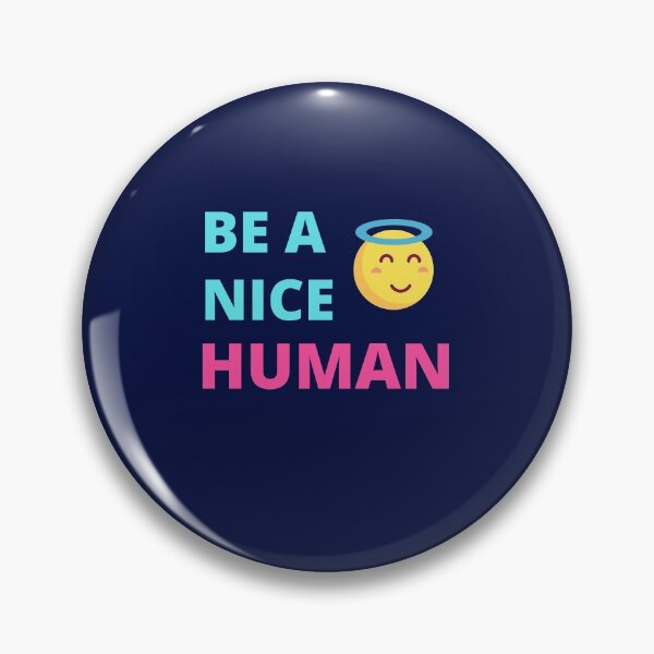Item preview,  Be A Nice Human designed and sold by BhavyaBathla.