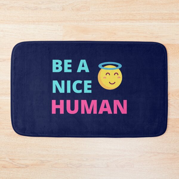 Item preview,  Be A Nice Human designed and sold by BhavyaBathla.