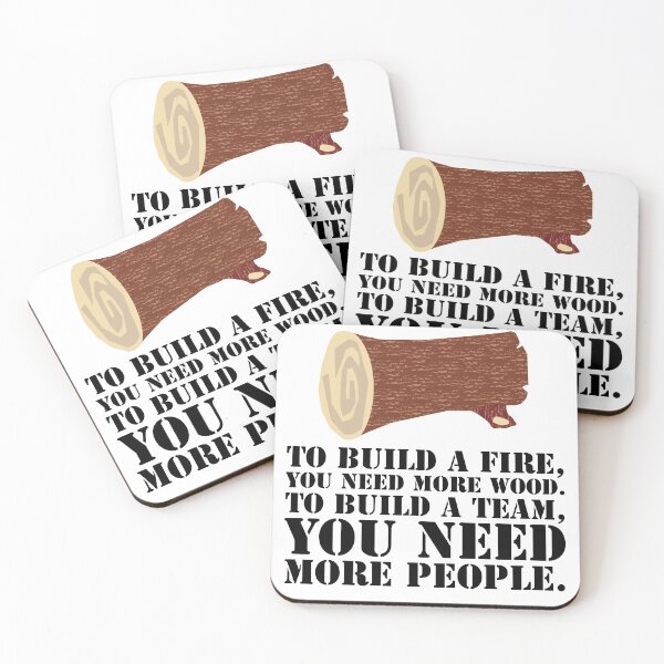 Item preview, To build a fire, you need more wood.  To build a team, you need more people. designed and sold by Trending Art.