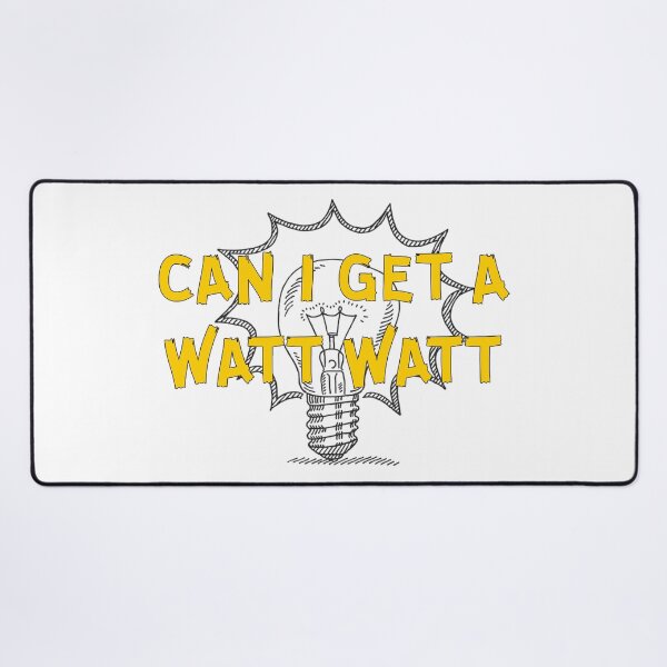 Item preview, Can I Get A Watt Watt designed and sold by Martini-Four.