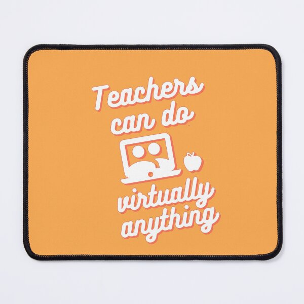 Item preview, Teachers can do virtually anything (Orange & White Text) designed and sold by RoserinArt.