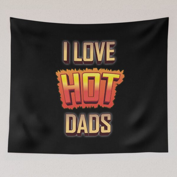 Item preview, Funny Humor Quote I Heart Hot Dads Daddy Father Red Fire | I Love Hot Moms & Dads | Funny Heart Designs designed and sold by PIODesign.