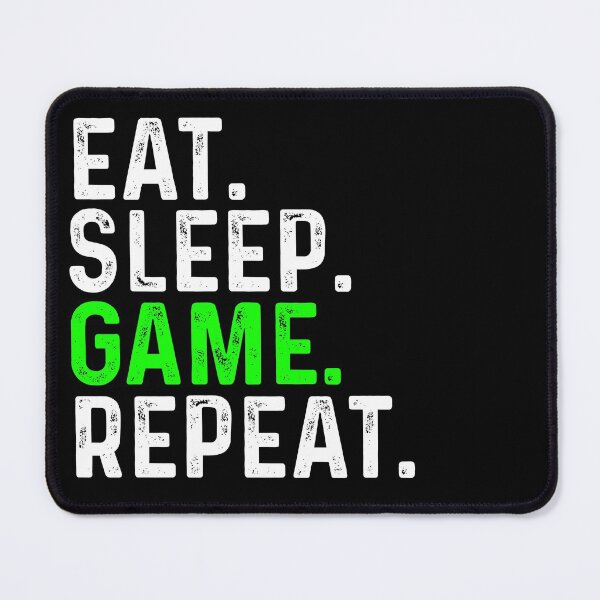 Item preview, Eat Sleep Game Repeat Gamer Lover Love Gaming designed and sold by Gamerss4Life.