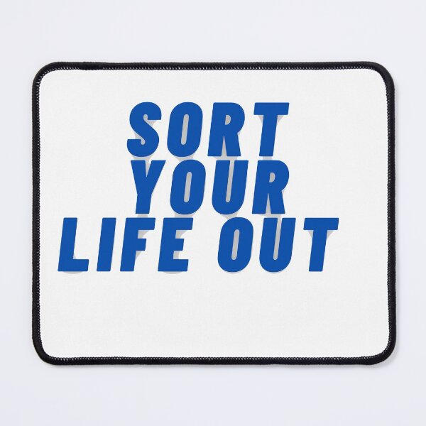 Item preview, Sort Your Life Out  designed and sold by Dyxxe.