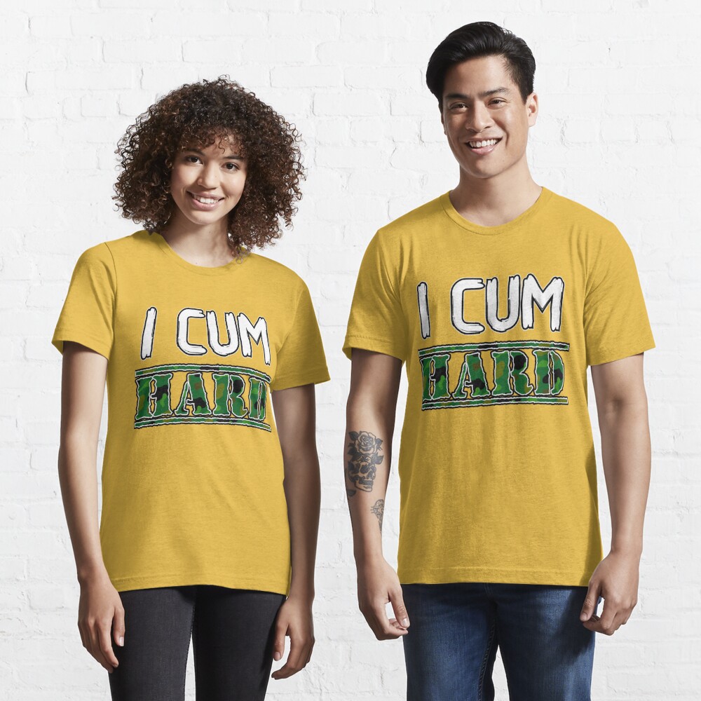 I CUM HARD