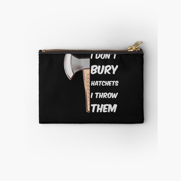 Item preview, Funny Axe Throwing I don't bury hatchets I throw them designed and sold by Click-Like.