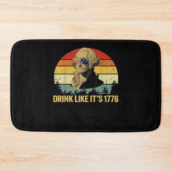 Item preview, George Washington Patriotic Drinking Like It's 1776 designed and sold by beata155.