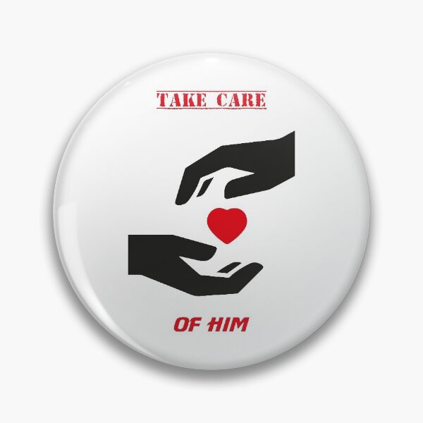 Item preview, Take Care Of Him designed and sold by MDGamer777.