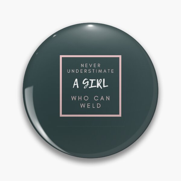 Item preview, never understimate a girl who can weld: funny gift idea for welder designed and sold by dorento07.