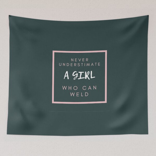 Item preview, never understimate a girl who can weld: funny gift idea for welder designed and sold by dorento07.
