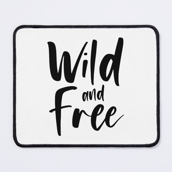 Item preview, Wild and Free designed and sold by maniacfitness.