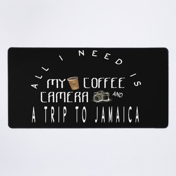 Item preview, All I Need Is Coffee and My Camera For Trip To Jamaica designed and sold by DzinesByEarle.