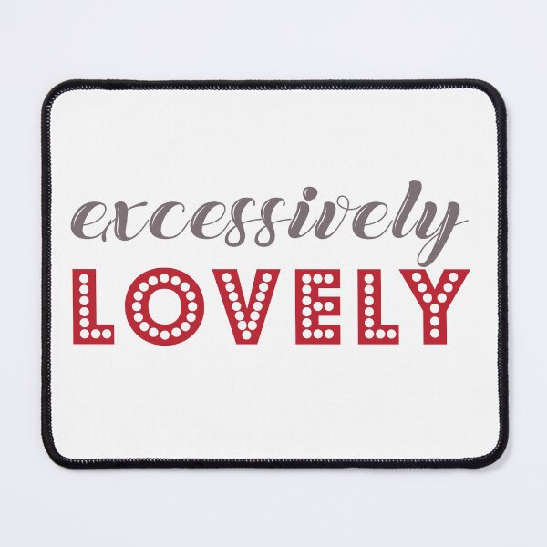 Item preview, Excessively Lovely designed and sold by SAUHER.