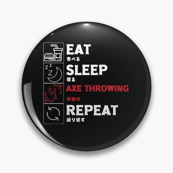 Item preview, Funny Axe Throwing Eat Sleep Repeat with Japanese writing designed and sold by Click-Like.