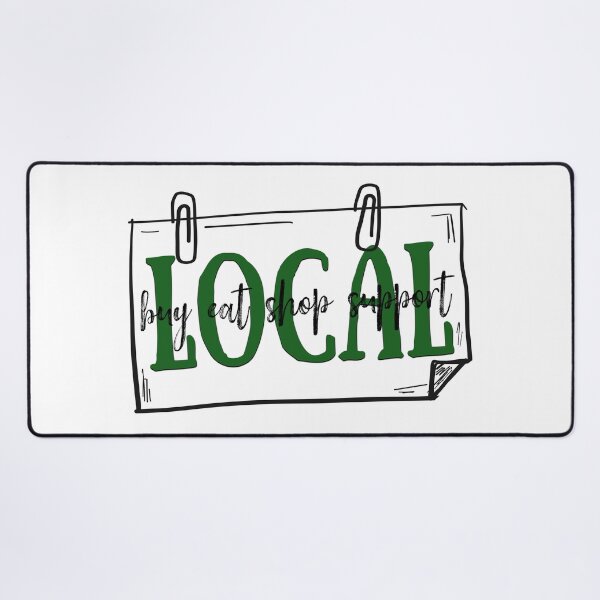 Item preview, Buy Eat Shop Support Local designed and sold by Martini-Four.