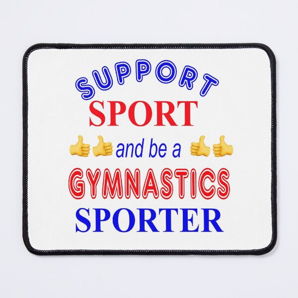Item preview, Support Sport and be a Gymnastics Sporter designed and sold by captainpeter.