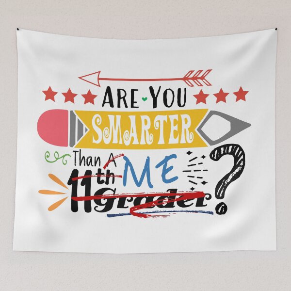 Item preview, Are You Smarter Than Me? (Eleventh Grader : Light) designed and sold by the-krisney-way.