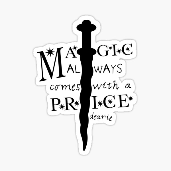 Item preview, Magic always comes with a price, dearie designed and sold by AllieConfyArt.