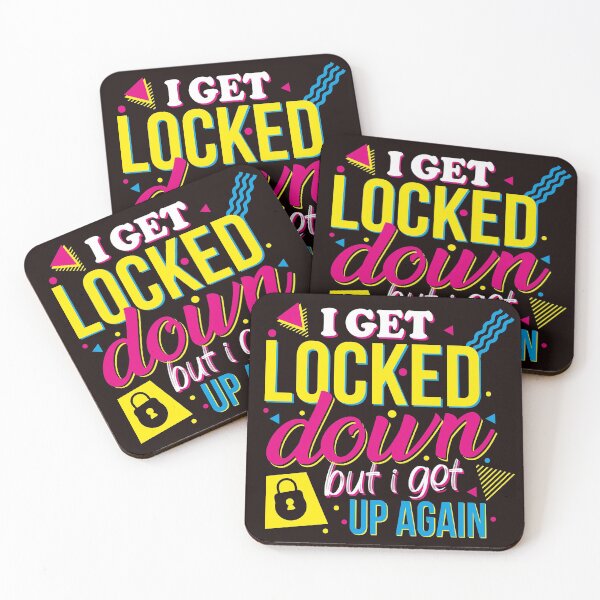 Item preview, i get locked down but i get up again designed and sold by justplainwords.