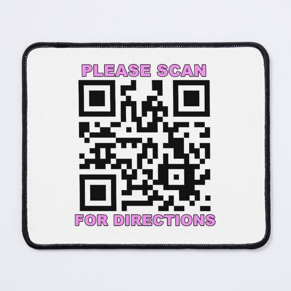 Item preview, Rickroll qr Please scan for directions joke meme designed and sold by Captain-Jackson.