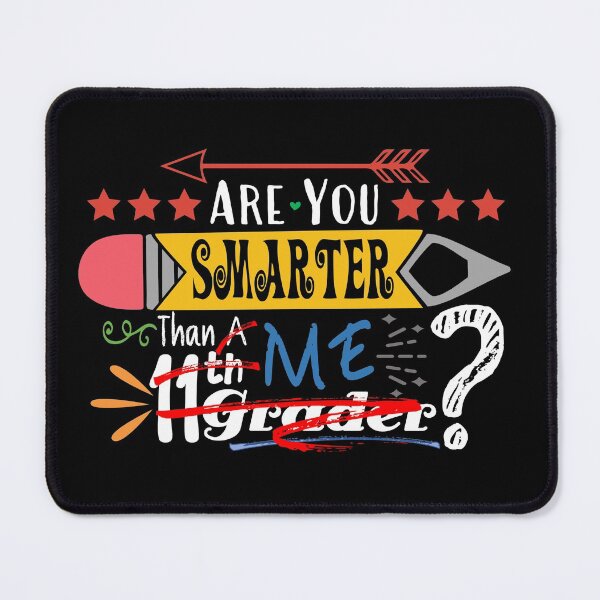 Item preview, Are You Smarter Than Me? (Eleventh Grader : Dark) designed and sold by the-krisney-way.