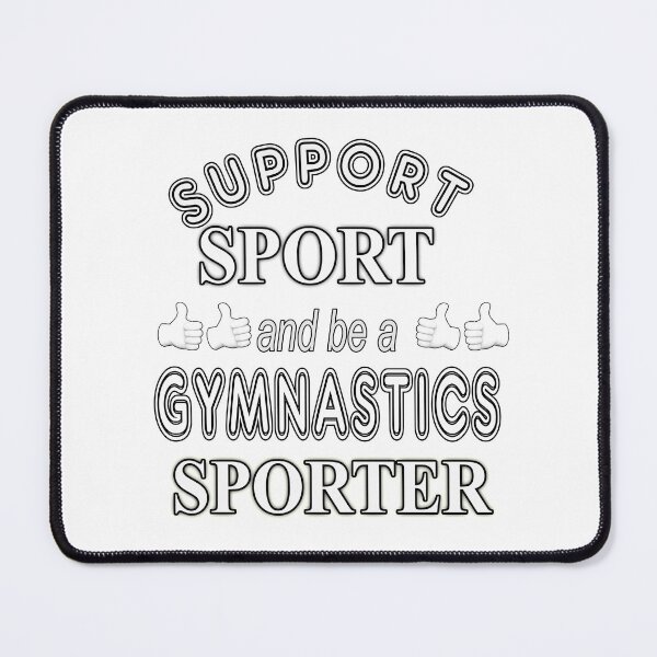 Item preview, Support Sport and be a Gymnastics Sporter designed and sold by captainpeter.