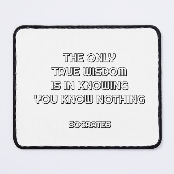 Item preview, The only true wisdom is in knowing you know nothing - Socrates quotes designed and sold by Inspirationmotivation.