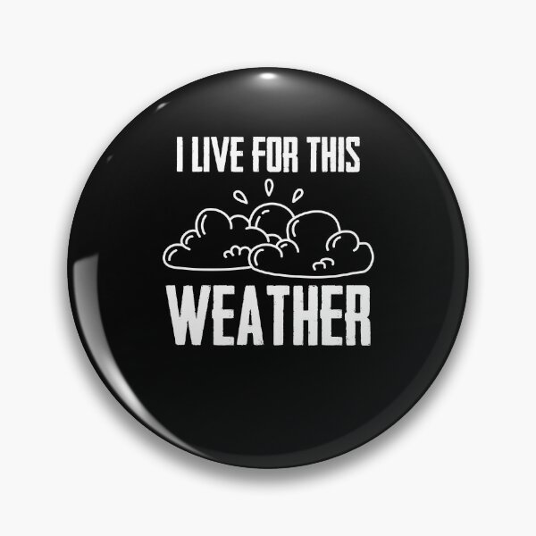 Item preview, I Live For This Weather Meteorologist Atmospheric Sciences designed and sold by Nessshirts.