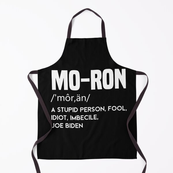 Item preview, moron Biden a stupid person fool idiot imbecile anti biden designed and sold by bilonaso.
