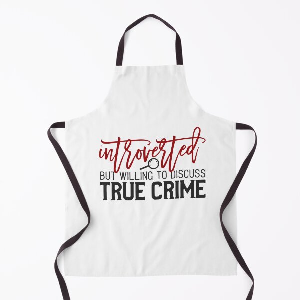 Item preview, Introverted But Willing To Discuss True Crime designed and sold by Debbie Rodriguez.