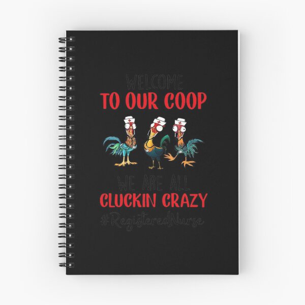 Item preview, We Are All Cluckin Crazy #Registeredniurse designed and sold by Dillan-TShirt.