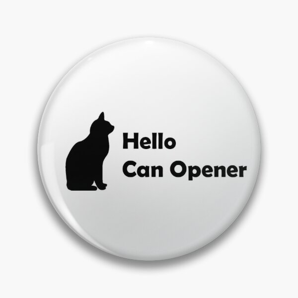 Item preview, Hello can opener funny cat saying designed and sold by tandral999.