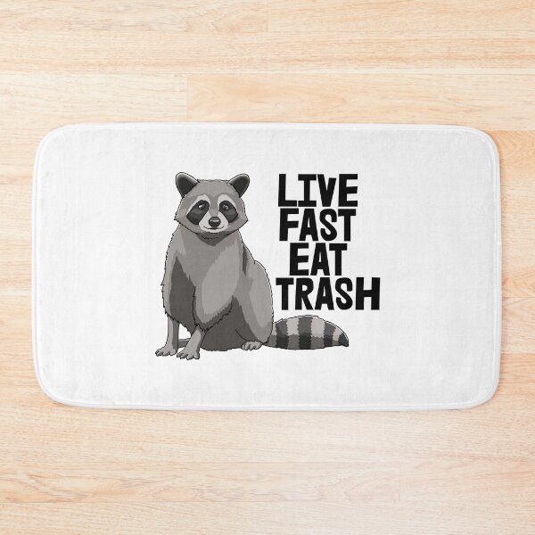 Item preview, Live Fast Eat Trash Raccoon designed and sold by Bendthetrend.