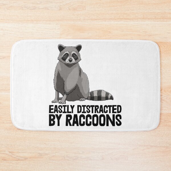 Item preview, Easily Distracted By Raccoons designed and sold by Bendthetrend.