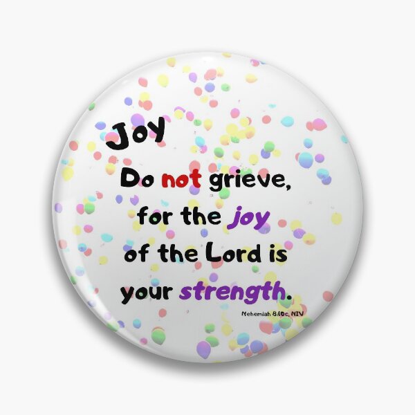 Item preview, Do not grieve bible verse Nehemiah 8:10 designed and sold by whitedove457.