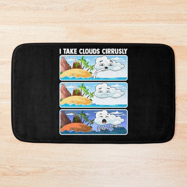 Item preview, I Take Clouds Cirrusly Meteorologist Weatherman Forecasting designed and sold by Nessshirts.