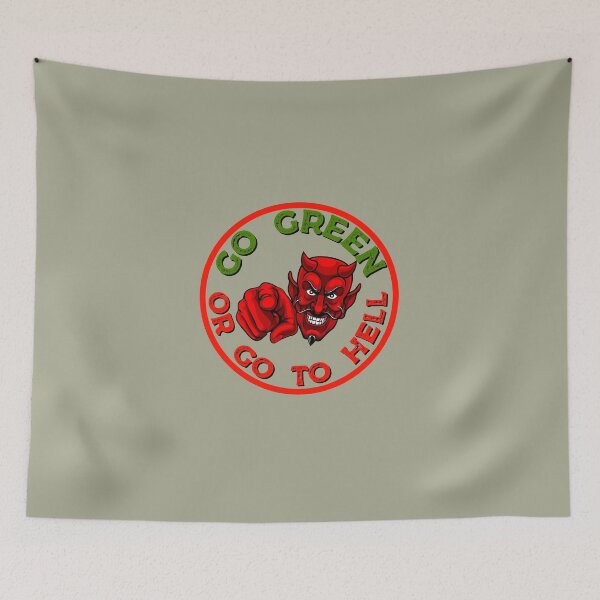 Item preview, Go green or go to hell ! designed and sold by Growwithme.
