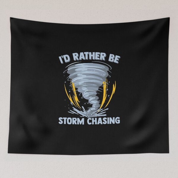 Item preview, Funny I'd Rather Be Storm Chasing Meteorologist Weatherman designed and sold by Nessshirts.