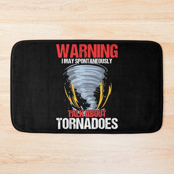 Item preview, Warning I May Spontaneously Talk About Tornadoes Forecaster designed and sold by Nessshirts.