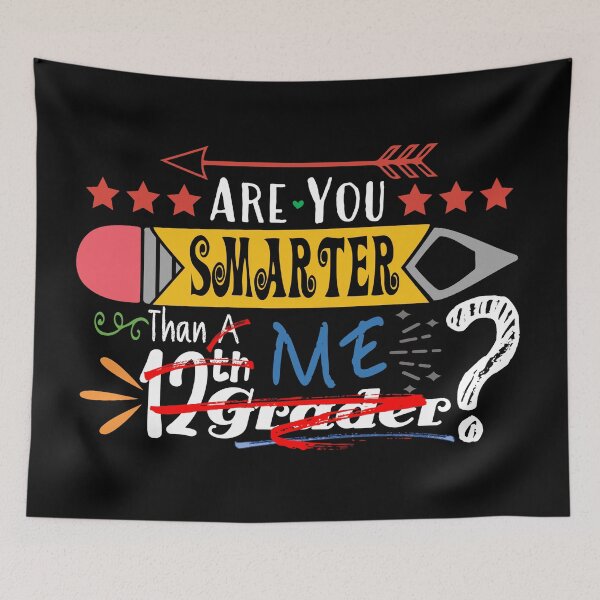 Item preview, Are You Smarter Than Me? (Twelfth Grader : Dark) designed and sold by the-krisney-way.