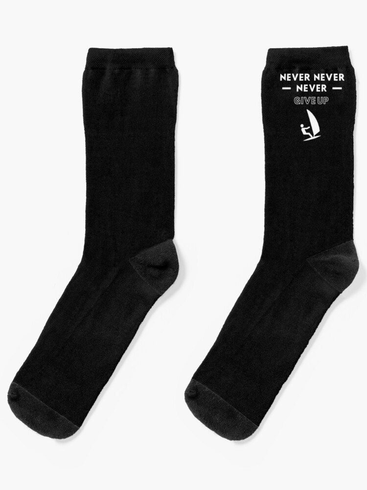 Never Give Up Socks