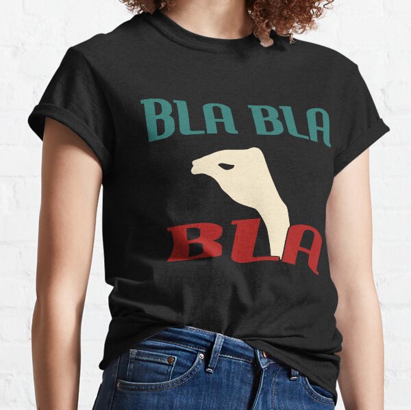 Bla Bla Bla Empty Chatter Hand Classic T-Shirt